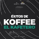 Rey de Rocha Koffee el Kafetero - Hasta El Final