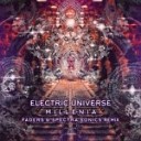 Electric Universe - Millenia Faders Spectra Sonics Remix
