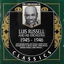 Luis Russell - You Gave Me Everything But Love