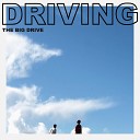 The Big Drive - Losing Sleep