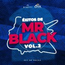 Rey de Rocha Mr Black El Presidente - El Juicio Final