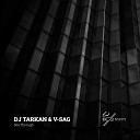 DJ Tarkan V Sag - Sea Through