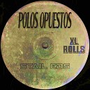 XL ROLLS Stail EDS - Polos Opuestos