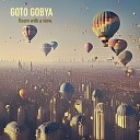 Goto Gobya - Room with a View