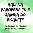 MC P NICO DJ PSICO DE CAXIAS DJ NARIZ 22 feat DJ… - Aqui na Paropeba Tu Rainha do Boquete