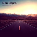 Don Bajiro - Because I Love You