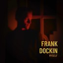 Frank Dockin - The Broken Hearts