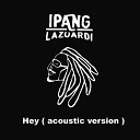 Ipang Lazuardi feat Nina Tri Suci - HEY Acoustic