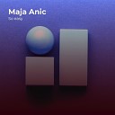 Maja Anic - Best Friends