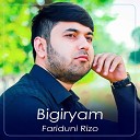 Fariduni Rizo - Bigiryam