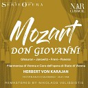 Orchestra Filarmonica di Vienna Herbert von Karajan Alfredo… - Don Giovanni K 527 IWM 167 Act I Dalla sua pace Don…
