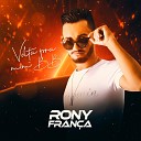 RONY FRANCA - Volta pra Mim Beb