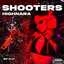 Highnara BM Ally - Shooters