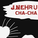 J NEHRU - Dictator Hates Jazz