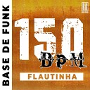 Ranking Records - Beat 150 BPM Flautinha
