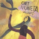 Chet Nuneta - Capelli