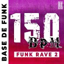 Ranking Records - Beat 150 BPM Funk Rave 2
