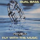 Dual Bass feat Leo Garriga - Fly With The Music Dream Version
