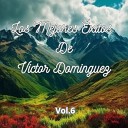 Orquesta Victor Dominguez Mariluz Dominguez - Otra Oportunidad