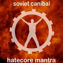 Soviet Canibal - S P M