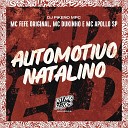 MC Fefe Original MC Apollo SP DJ Pikeno MPC feat MC… - Automotivo Natalino