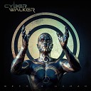 Cyberwalker - Reflections