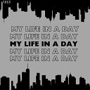 T O C S - My Life in a Day