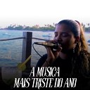 Manu Dias - A M sica Mais Triste do Ano Cover