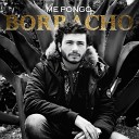 Diego Polo - Me Pongo Borracho