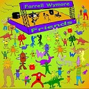Farrell Wymore - Friends