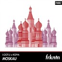 I GOT U KOFM - Moskau Extended Mix