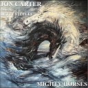 Jon Carter feat Betty Steeles - Mighty Horses ITHURTZ Dub