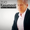 Zijo Kasumovic - Recite Joj Pa Nek Boli