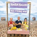 The Hooten Hallers - Now That I Know
