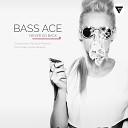 Bass Ace - Never Go Back