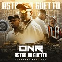 MC DNR DJ FAVELIANO DJ PHG - Astro do Gueto