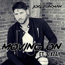 Jorge Arman feat 2xZay - Moving On