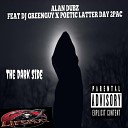 DJ Greenguy feat Alan Dubz Poetic Latter Day… - The Dark Side