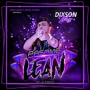 Dixson waz - Pasame El Lean