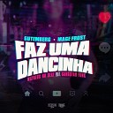 Gutemberg Mage Frost feat Matheus no beat - Faz uma Dancinha