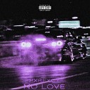 PXRFXCT - NO LOVE
