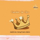 Adolfo Mx feat Yovng Frank Seltro - Cumbia de Oro