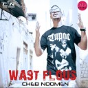 Cheb Noomen - Wa9T Flous