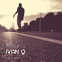 Ivan Q - Infinity