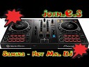 John E S - Samira Hey mr DJ John E S remix