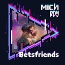 Mich rdy - Betsfriends