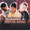 Vitinho do Recife Bruno Sooulja feat Mc Gabzin Brawn no… - Quando a Noite Caiu