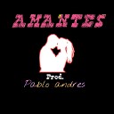 PAMA DANGER - Amantes Remix