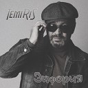 TemiRiS - Эйфория