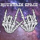 Mountain space - Я не знаю как мне жить